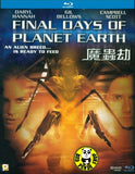 Final Days Of Planet Earth Blu-Ray (2005) (Region A) (Hong Kong Version)