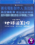 Home 地球很美有賴你 Blu-Ray (Yann Arthus - Bertrand) (Region A) (Hong Kong Version)