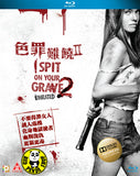 I Spit On Your Grave 2 Blu-Ray (2013) (Region A) (Hong Kong Version) Unrated Version